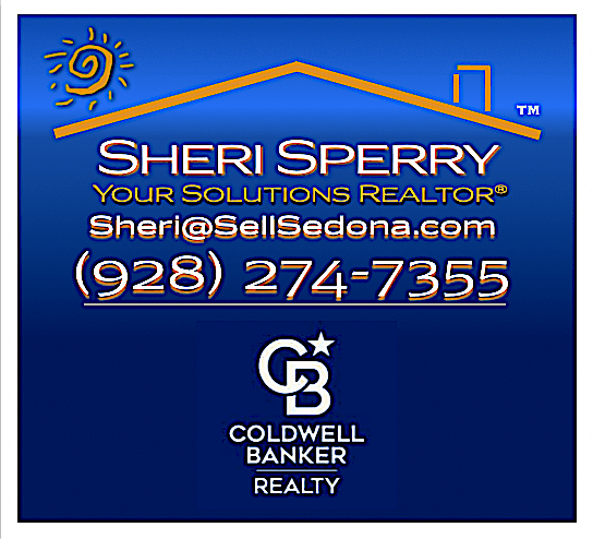 Sheri Sperry REALTOR - Coldwell Banker Realty 928-274-7355 Call for all your real estate needs