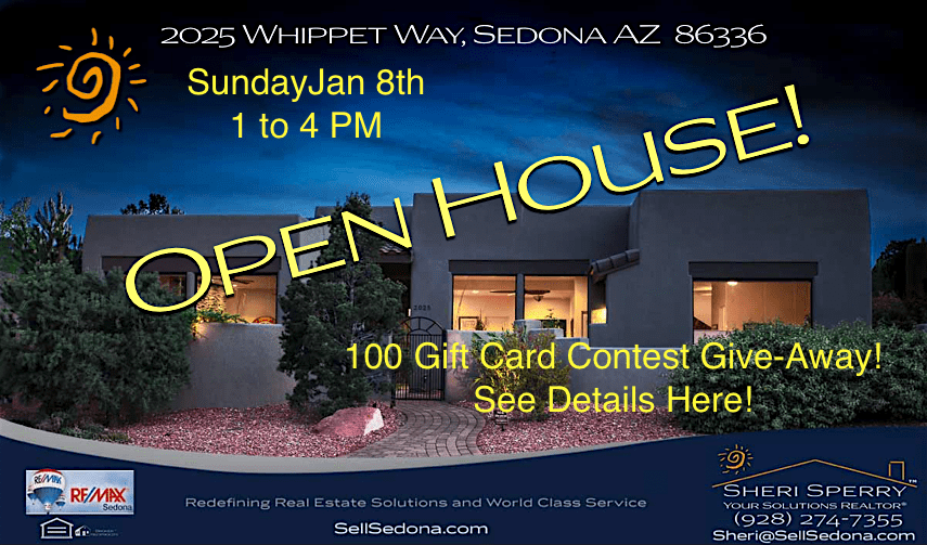 OPEN HOUSE! 2025 Whippet Way, Sedona AZ – Sunday Jan 8, 1 PM to 4 PM – See Contest Details!
