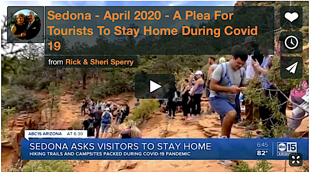 Sedona Mayor Pleads For Tourists To Stay Home During COVID 19 Pandemic! See ABC-15 TV Video