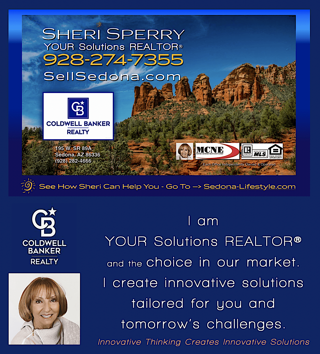 Sheri Sperry is YOUR Solutions REALTOR for Coldwell Banker Realty and SellSedona.com