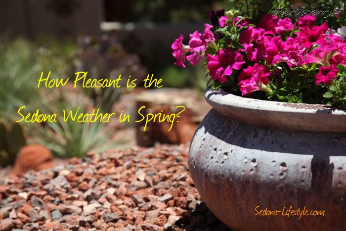 How Pleasent is Sedona Weather in the Spring?