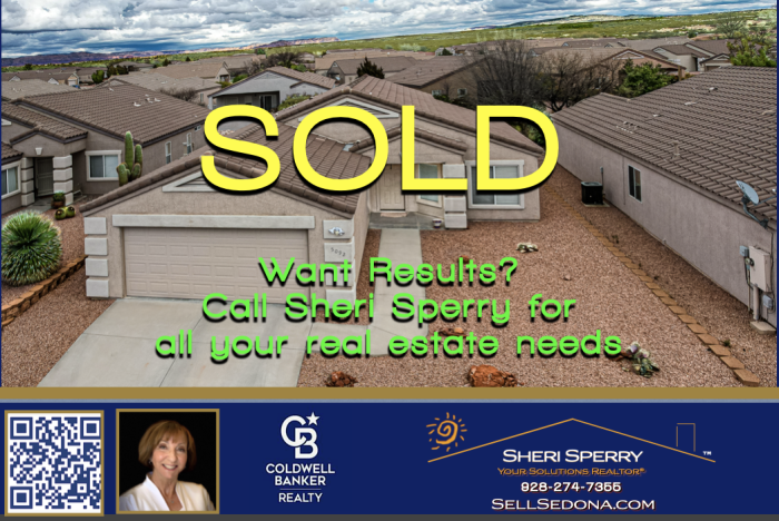 Verde Santa Fe home SOLD for list price - Call Sheri Sperry at 928-274-7355 for all your real estate needs.
