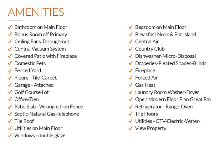 List of Amenities for Golf course property located on the 17th Green of the Oak Creek Country Club - Call Sheri Sperry at 928.274.7355 for more info