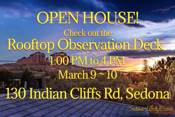 OPEN HOUSE ~ 130 Indian Cliffs Rd Sedona ~ March 9-10 from 1 PM to 4 PM